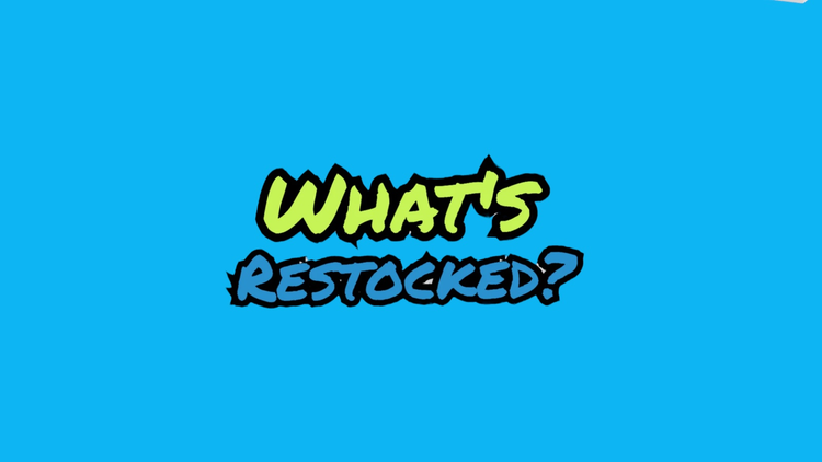What's Restocked!